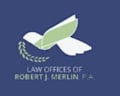 Law Offices of Robert J. Merlin, P.A.