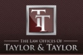 The Law Offices of Taylor & Taylor