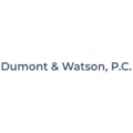 Dumont & Watson, P.C.