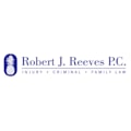 Robert J. Reeves P.C.